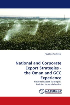 Taderera | National and Corporate Export Strategies - the Oman and GCC Experience | Buch | 978-3-8433-8283-0 | sack.de