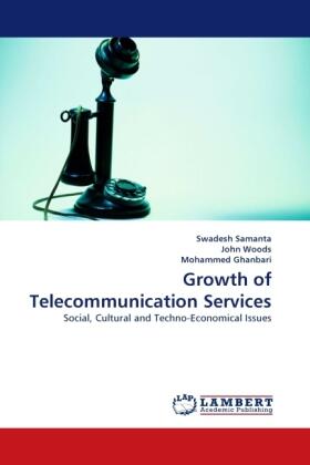 Samanta / Woods / Ghanbari |  Growth of Telecommunication Services | Buch |  Sack Fachmedien