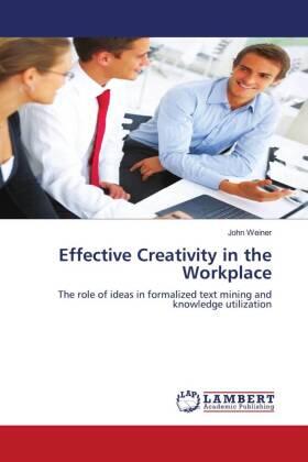 Weiner |  Effective Creativity in the Workplace | Buch |  Sack Fachmedien