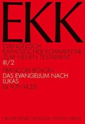 Bovon |  Evangelisch-Katholischer Kommentar zum Neuen Testament (EKK) / Das Evangelium nach Lukas | Buch |  Sack Fachmedien