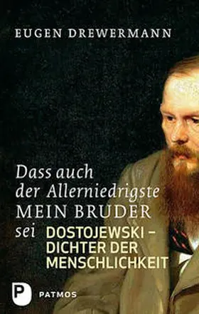 Drewermann |  Dass auch der Allerniedrigste mein Bruder sei | Buch |  Sack Fachmedien