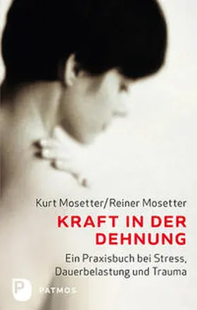 Mosetter |  Kraft in der Dehnung | Buch |  Sack Fachmedien