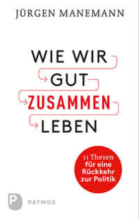 Manemann |  Wie wir gut zusammen leben | Buch |  Sack Fachmedien