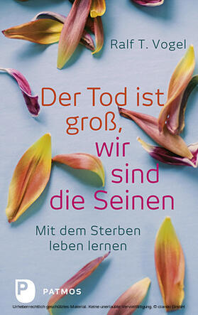 Vogel |  Der Tod ist groß, wir sind die Seinen | eBook | Sack Fachmedien