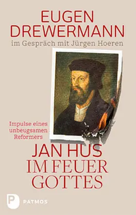 Drewermann / Hoeren |  Jan Hus im Feuer Gottes | Buch |  Sack Fachmedien