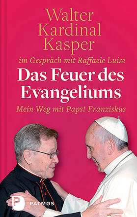 Kasper / Luise |  Das Feuer des Evangeliums | Buch |  Sack Fachmedien