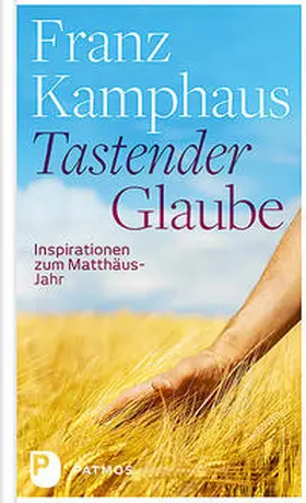 Kamphaus |  Tastender Glaube | Buch |  Sack Fachmedien