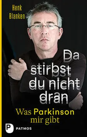 Blanken |  Da stirbst du nicht dran | Buch |  Sack Fachmedien