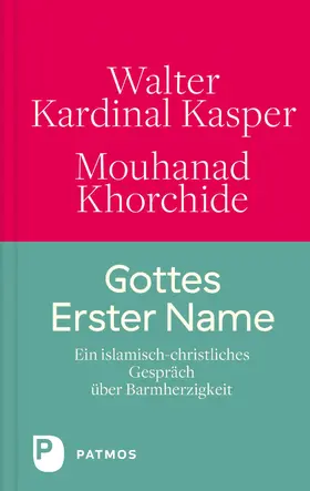 Kasper / Khorchide / Erbacher |  Gottes Erster Name | eBook | Sack Fachmedien