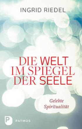 Riedel |  Riedel, I: Welt im Spiegel der Seele | Buch |  Sack Fachmedien
