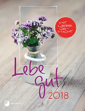 Fritsch / Langenbacher | Lebe gut 2018 | Sonstiges | 978-3-8436-0928-9 | sack.de