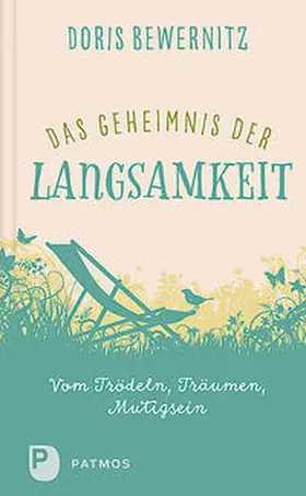 Bewernitz |  Das Geheimnis der Langsamkeit | Buch |  Sack Fachmedien