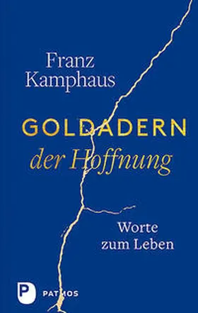 Kamphaus / Groot Bramel |  Goldadern der Hoffnung | Buch |  Sack Fachmedien