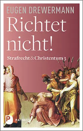 Drewermann |  Richtet nicht! | Buch |  Sack Fachmedien