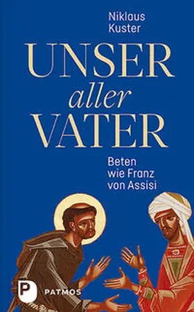 Kuster |  Unser aller Vater | Buch |  Sack Fachmedien