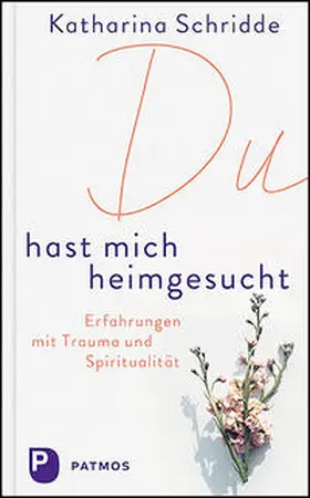 Schridde |  Du hast mich heimgesucht | Buch |  Sack Fachmedien