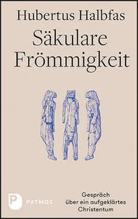 Halbfas |  Säkulare Frömmigkeit | Buch |  Sack Fachmedien