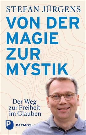 Jürgens |  Von der Magie zur Mystik | eBook | Sack Fachmedien