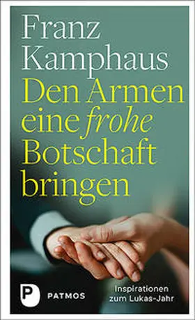 Kamphaus |  Den Armen eine frohe Botschaft bringen | Buch |  Sack Fachmedien