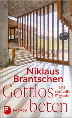 Brantschen |  Gottlos beten | Buch |  Sack Fachmedien