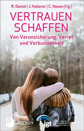 Daniel / Haberer / Neuen |  Vertrauen schaffen | Buch |  Sack Fachmedien