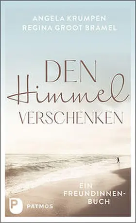 Krumpen / Groot Bramel |  Den Himmel verschenken | Buch |  Sack Fachmedien