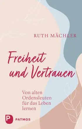 Mächler |  Freiheit und Vertrauen | Buch |  Sack Fachmedien