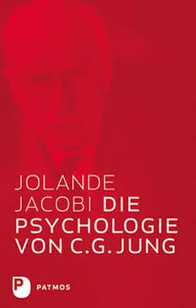 Jacobi |  Die Psychologie von C.G. Jung | Buch |  Sack Fachmedien