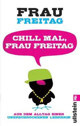 Freitag |  Chill mal, Frau Freitag | eBook | Sack Fachmedien