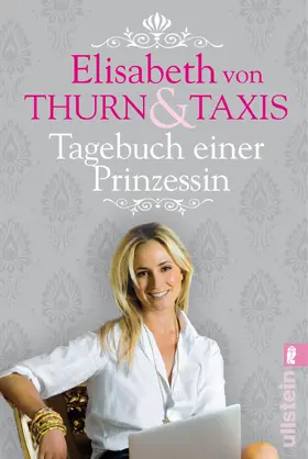 Thurn und Taxis |  Tagebuch einer Prinzessin | eBook | Sack Fachmedien