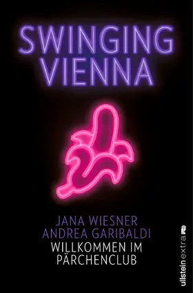 Wiesner / Garibaldi |  Swinging Vienna | eBook | Sack Fachmedien