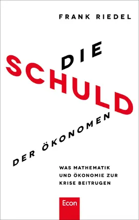 Riedel |  Die Schuld der Ökonomen | eBook | Sack Fachmedien