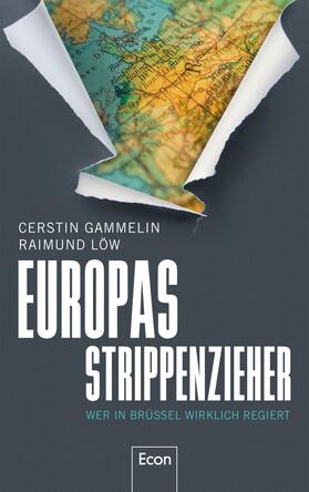 Gammelin / Löw |  Europas Strippenzieher | eBook | Sack Fachmedien