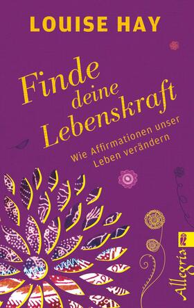 Hay |  Finde Deine Lebenskraft | eBook | Sack Fachmedien