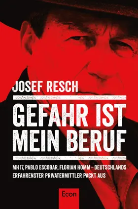 Resch |  Gefahr ist mein Beruf | eBook | Sack Fachmedien