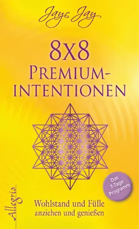 Jay |  8 x 8 Premiumintentionen | eBook | Sack Fachmedien