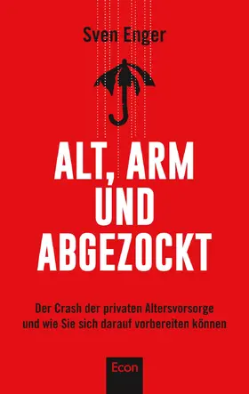 Enger |  Alt, arm und abgezockt | eBook | Sack Fachmedien