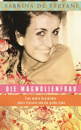 De Stefani |  Die Magnolienfrau | eBook | Sack Fachmedien