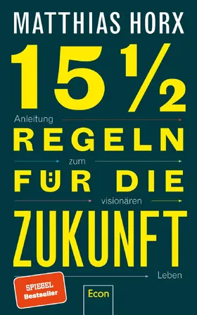 Horx |  15½ Regeln für die Zukunft | eBook | Sack Fachmedien