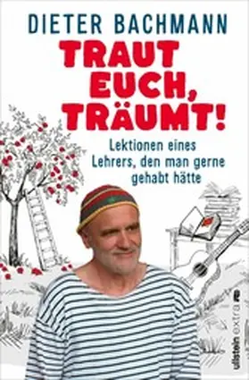 Bachmann |  Traut euch, träumt! | eBook | Sack Fachmedien