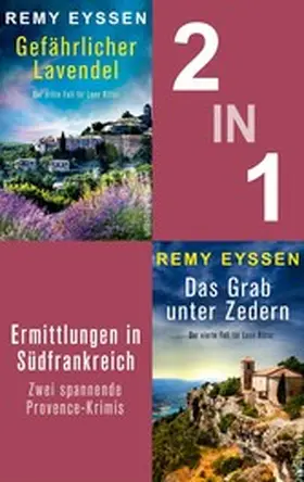 Eyssen |  Gefährlicher Lavendel & Das Grab unter Zedern | eBook | Sack Fachmedien