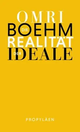 Boehm |  Die Realität der Ideale | eBook | Sack Fachmedien