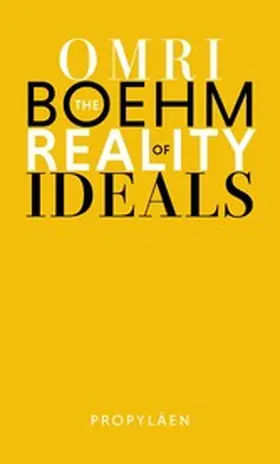 Boehm |  The Reality of Ideals | eBook | Sack Fachmedien