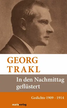 Trakl |  In den Nachmittag geflüstert | eBook | Sack Fachmedien