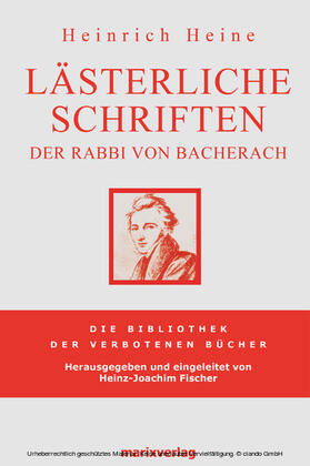 Heine |  Lästerliche Schriften | eBook | Sack Fachmedien