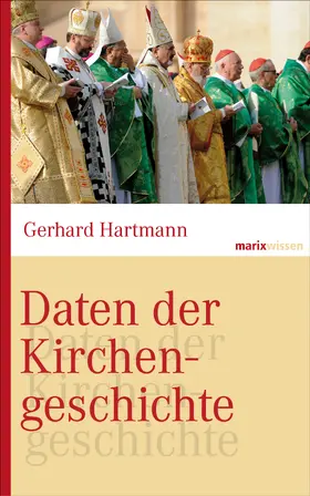 Hartmann |  Daten der Kirchengeschichte | eBook | Sack Fachmedien