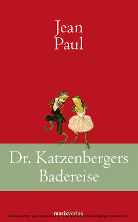 Paul |  Dr. Katzenbergers Badereise | eBook | Sack Fachmedien