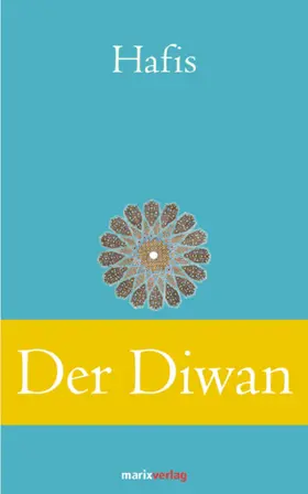 Hafis |  Der Diwan | eBook | Sack Fachmedien