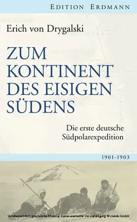 Drygalski |  Zum Kontinent des eisigen Südens | eBook | Sack Fachmedien