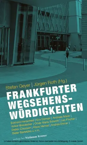 Geyer / Roth |  Frankfurter Wegsehenswürdigkeiten | eBook | Sack Fachmedien